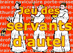 Jeu des servants d'autel