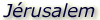 Jrusalem